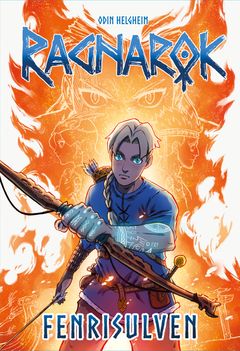 Cover til Ragnarok bok 1 - den første boken i en lengre episk og visuell  bokserie for barn.
