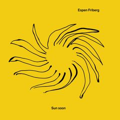 Cover: Espen Friberg - "Sun Soon". Artwork: Aslak Gurholt (Yokoland).