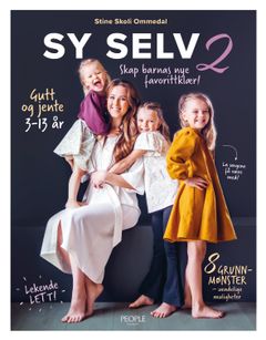 Stine Skoli Ommedal viser hvordan du ved hjelp av åtte grunnmønstre helt enkelt kan trylle fram en spennende garderobe til ungene.