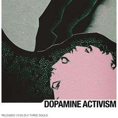 Cover: Three Souls - Dopamine Activism