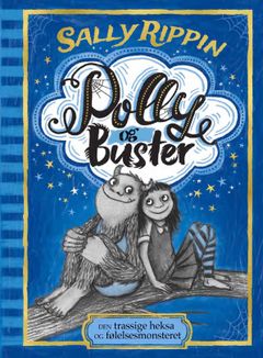 Polly og Buster av Sally Rippin. I en verden der hekser og monstre ikke har lov til å være venner, finnes det en heks og et monster som alltid har hatt det bra sammen. Dessverre for dem så vil ikke deres familie, venner eller ledere at dette vennskapet skal eksistere.