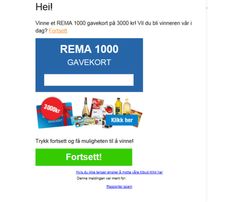 Dette er en av epostene som er sendt til norske forbrukere fra bakmenn som ulovlig benytter vår merkevare. Dette er ikke godkjent av REMA 1000.