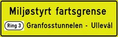Strekningene som inngår i prøveprosjektet, vil bli varslet med dette skiltet ved starten av strekningen.