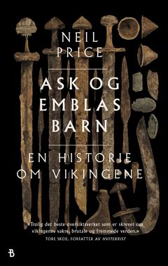 3. november lanseres "Ask og Emblas barn. En historie om vikingene" av anerkjente Neil Price.
