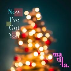 Now I've Got You - artwork