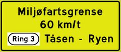 Øvrige strekninger med fast miljøfartsgrense vil være som før og varsles som tidligere med dette skiltet.