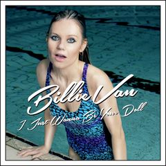 Singelcover: Billie Van "I Just Wanna Be Your Doll" Foto av Lasse Fløde Universal Music Norge 2015