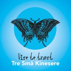 Cover: Tre Små Kinesere - Vise T Trøst