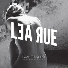 Coverbilde: Lea Rue "I Can't Say No (Broiler Remix)"