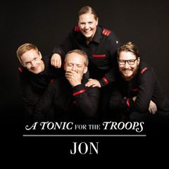 Cover: A Tonic for the Troops - "Jon"