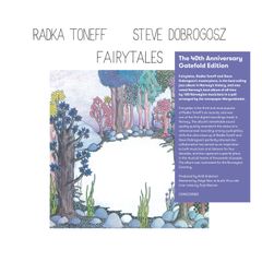LP Cover: Fairytales- Radka Toneff & Steve Dobrogosz. Cover design av Kalina Toneff. Restaurering og design: Nick Alexander.