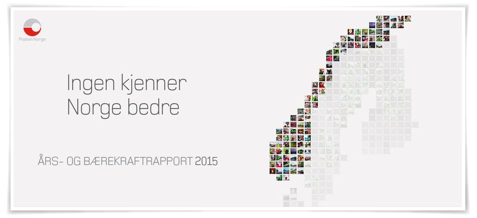 Postens års- og bærekraftrapport for 2015 | Posten Norge