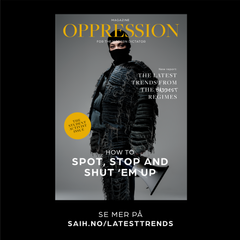 OPPRESSION - et magasin for den moderne diktator. Slik vil SAIH skape oppmerksomhet rundt ny rapport om undertrykkelse av studentaktivisme globalt.