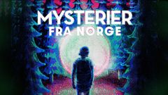 «Mysterier fra Norge» var en populær podkast da den ble publisert i fjor. Snart er serien tilbake med en ny sesong. Foto: NRK