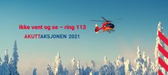 Ring 113: Stiftelsen Norsk Luftambulanse gjennomfører Akuttaksjonen i ti dager før påske. Målet er å senke nordmenns terskel for å ringe 113.