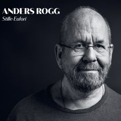 Cover: "Stille Eufori" - Anders Rogg. Foto:  Leikny Havik Skjærseth