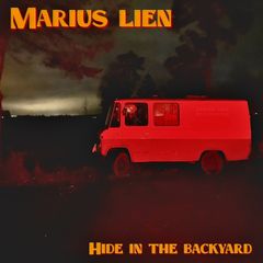 Cover: Marius Lien - "Hide In the Backyard"