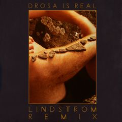 Cover: "Drosa is Real!" - Lindstrøm Remix
