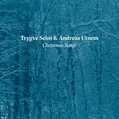 Cover: Trygve Seim og Andreas Utnem - "Christmas Songs". Artwork: Nick Alexander.