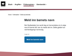 Nybakte foreldre kan nå melde inn navnet på sitt nyfødte barn både enklere og raskere på skatteetten.no.