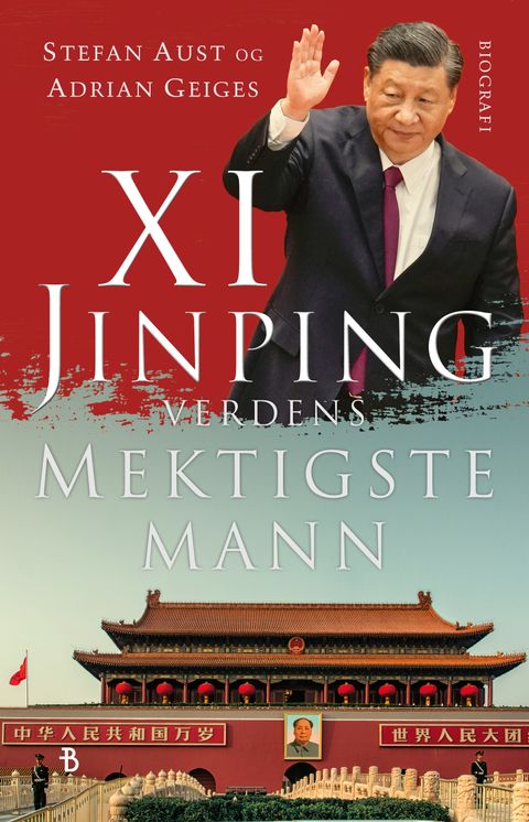 Xi Jinping Verdens Mektigste Mann Bonnier Norsk Forlag