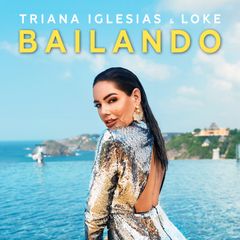 Bailando artwork - Triana Iglesias & LOKE
