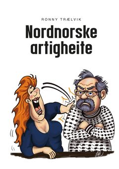 En ny humorbok er nå ute: «Nordnorske artigheite». Foto: Bok i Nord
