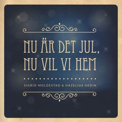 Fantastiske «Nu är det jul, nu vil vi hem» er ute nå!