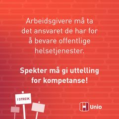 Unio vil ha uttelling for kompetanse for ansatte ved Sykehusene, som er i forhandlingsområdet Spekter.