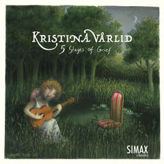Kristina Vårlid - "5 Stages of Grief". Coverbilde: Eldbjørg Ribe. Cover design: Martin Kvamme.