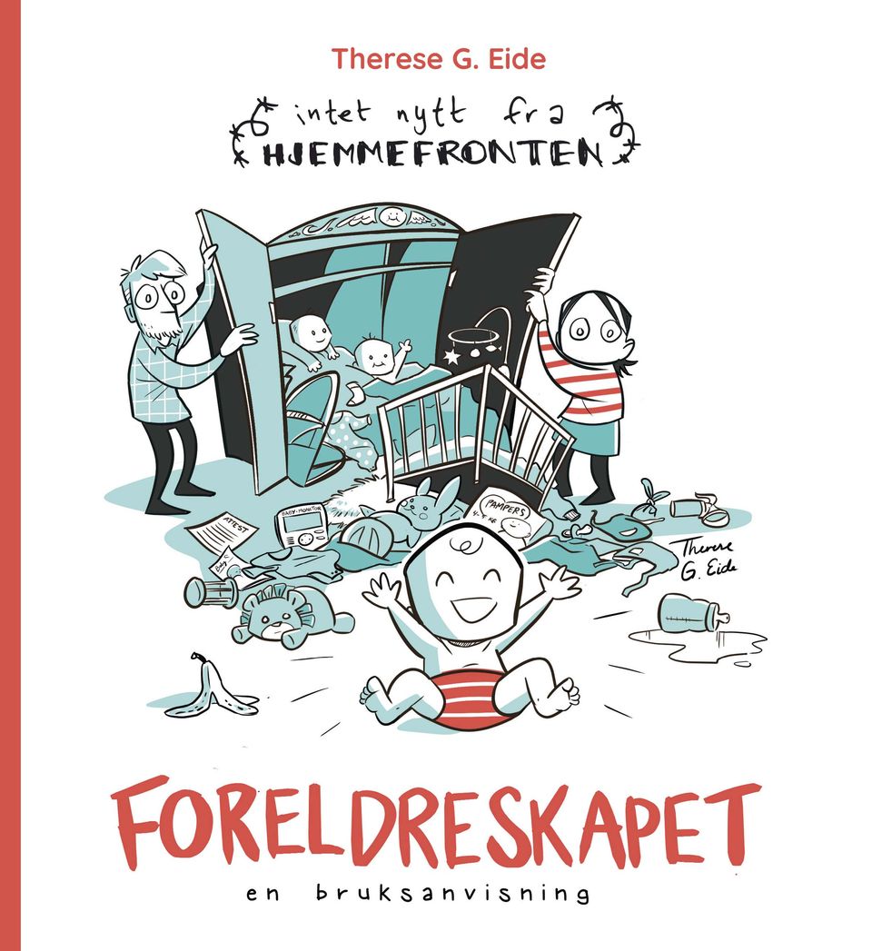 Foreldreskapet En Tegnet Guide Til Småbarnslivet Story House Egmont