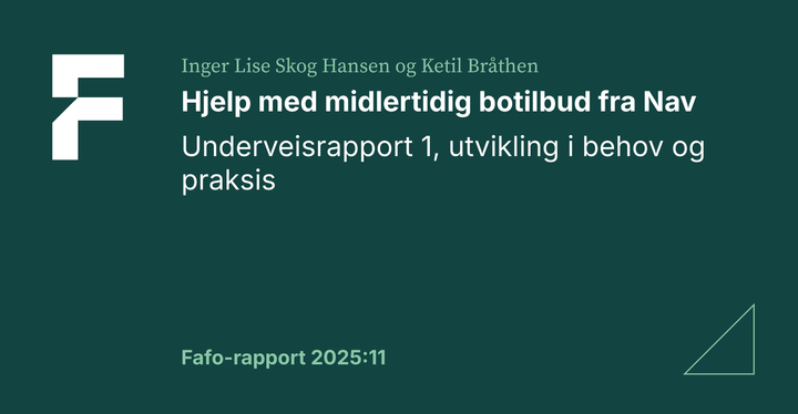 «Hjelp med midlertidig botilbud fra Nav. Underveisrapport 1, utvikling i behov og praksis». Rapporten er forfattet av Inger Lise Skog Hansen og Ketil Bråthen.