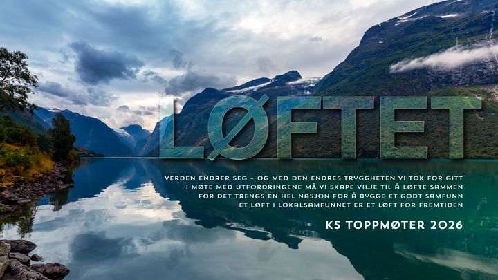 Tittelen på KS' toppmøter 2026 er "Løftet".