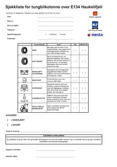 NLF, Mesta og Statens vegvesen har saman laga retningslinjene for tungbilkolonne, inkludert ei sjekkliste. Det blir strenge krav til både køyretøy og sjåfør for å bli med.