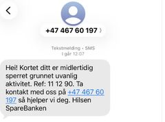Skjermbildet viser et av svindelforsøkene som ble stanset av svindelteamet i SpareBank 1 Nord-Norge denne uken.
