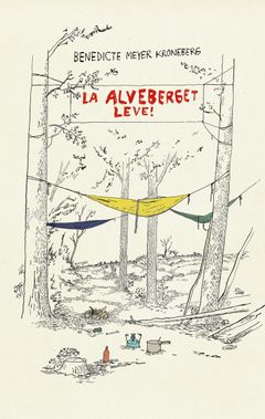 "La Alveberget leve!" lanseres 21. september.