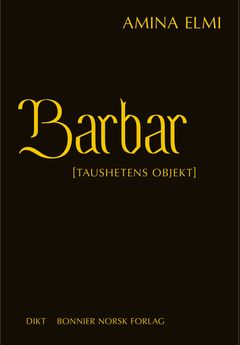 12. april lanseres diktsamlingen Barbar.