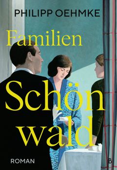 Familien Schönwald av Philipp Oehmke lanseres 31. januar.