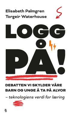 Logg på! av Elisabeth Palmgren og Torgeir Waterhouse lanseres 21. mai.