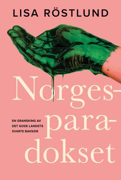 Norgesparadokset kommer nå ut i norsk oversettelse.