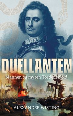 Duellanten: mannen og myten Tordenskjold