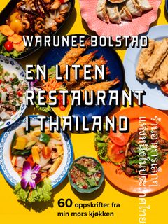 En liten restaurant i Thailand av Warunee Bolstad lanseres 13. mars.