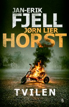 Tvilen av Jan-Erik Fjell og Jørn Lier Horst lanseres 22. mai.