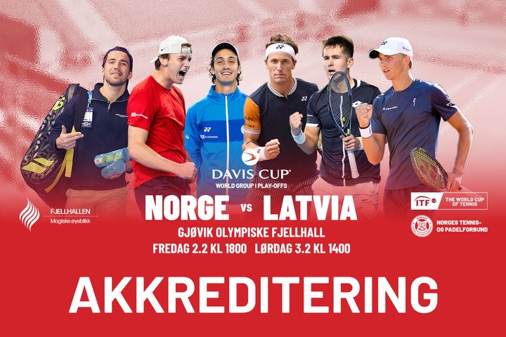 Akkreditering til Davis Cup World Group I play-offs mot Latvia, 2. og 3. februar på Gjøvik