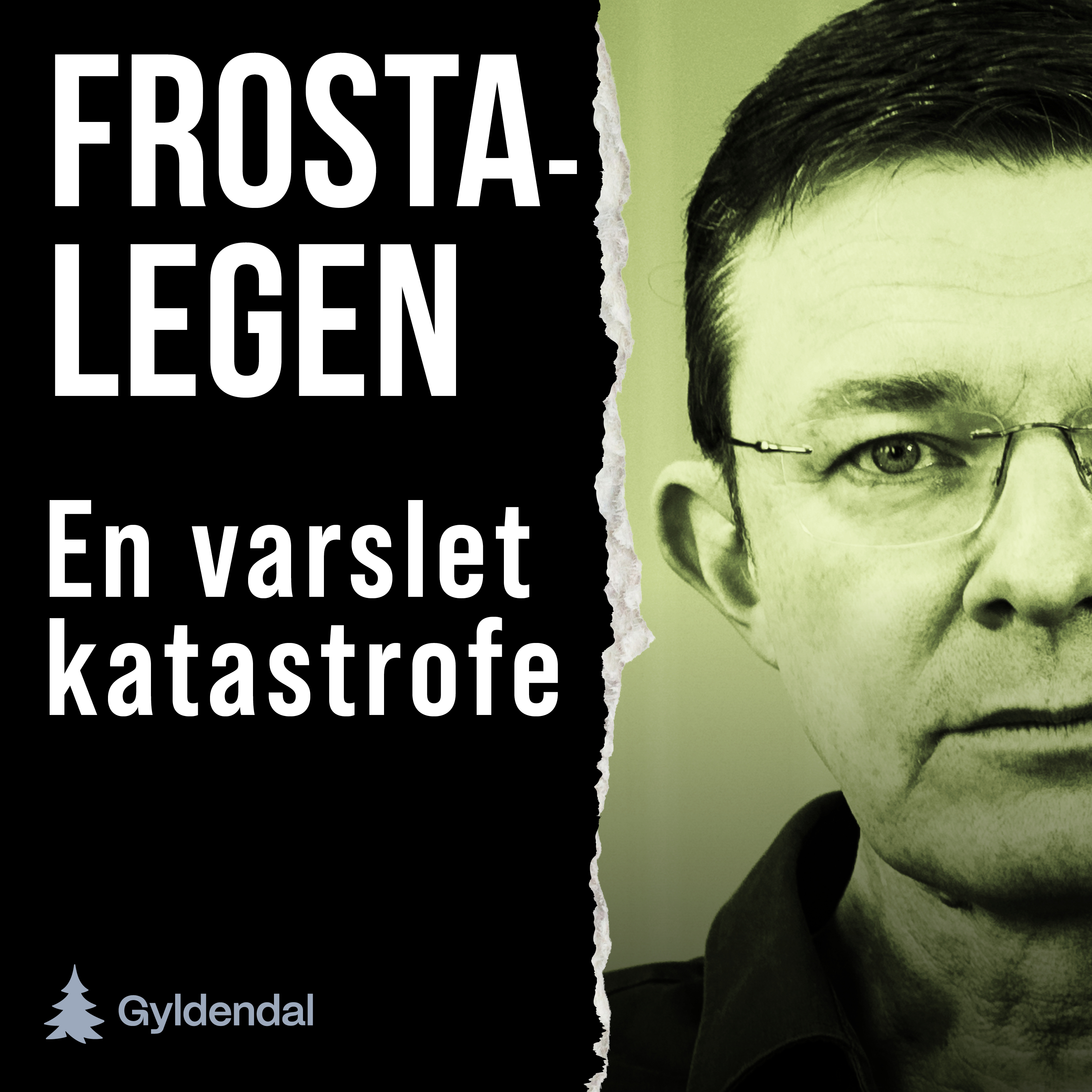 Ny podkastserie: Frosta-legen. En varslet katastrofe