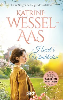«Huset i Wimbledon» er første bok i en ny trilogi hentet fra det populære familien Winther-universet