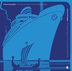 Albumcover med stilisert, blå illustrasjon av et skip og en vikingskip. Teksten "Drømmer og lengsler" vises øverst.