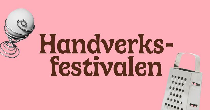 %22Grafikk%20med%20en%20eggvisp%20og%20en%20osteh%F8vel%20ved%20siden%20av%20teksten%20%27Handverksfestivalen%27%20p%E5%20rosa%20bakgrunn.%22