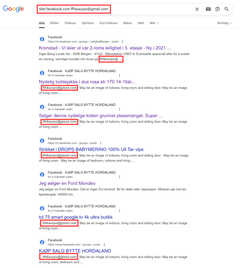 Søk kan avsløre svindel: Å søke opp e-postadressen på Google kan gi verdifull informasjon. I dette tilfellet ser vi at samme adresse brukes i en rekke innlegg – noe som tyder på aggressiv og bred markedsføring av svindel. Start gjerne søket med for eksempel "site:facebook.com" for å begrense treffene til én spesifikk tjeneste.