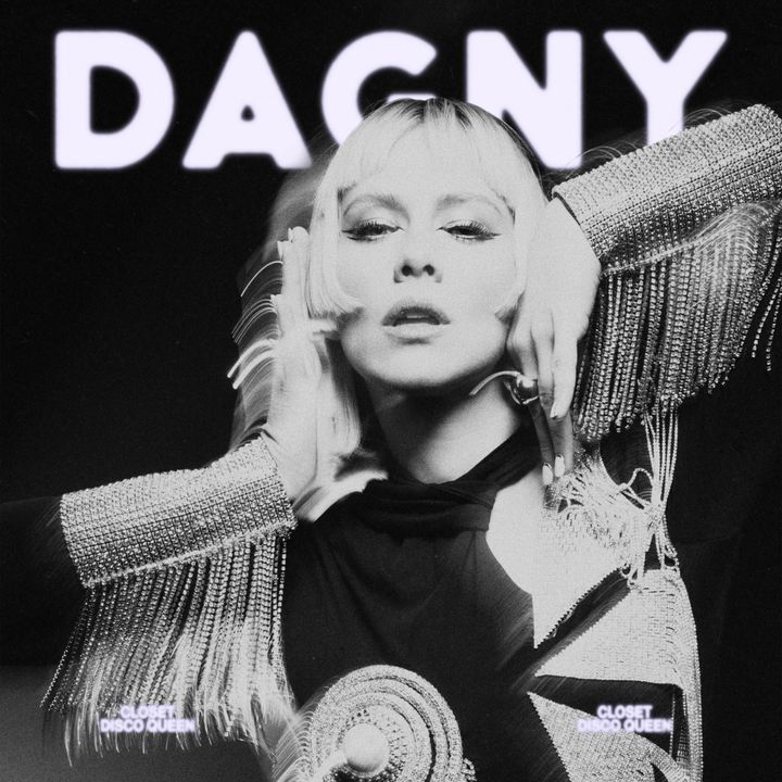 Dagny - Closet Disco Queen